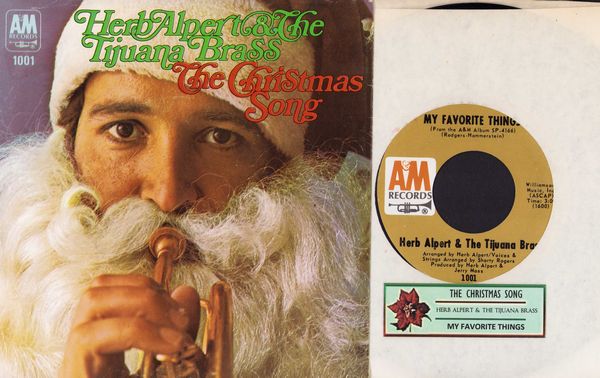 Alpert, Herb & The Tijuana Brass - My Favorite Things/The Christmas Song (with jukebox label and picture sleeve) - NM9/EX8 - 45 rpm Records
