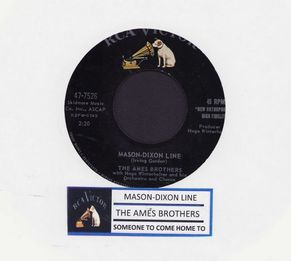 Ames Brothers - Mason-Dixon-Line/Someone To Come Home To (with jukebox label) - NM9/ - 45 rpm Records