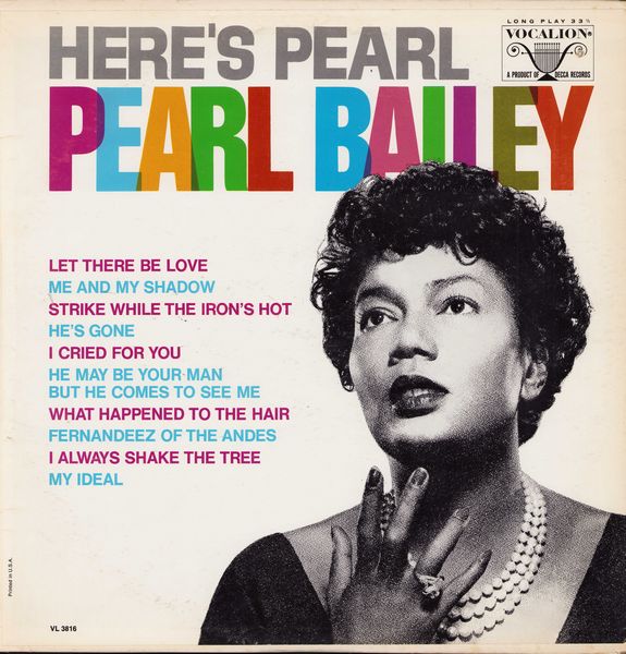 Bailey, Pearl - Here's Pearl: Let There Be Love, He May Be Your Man But He Comes To See Me, I Always Shake The Tree, Me And My Shadow (vinyl MONO LP record) - NM9/EX8 - LP Records