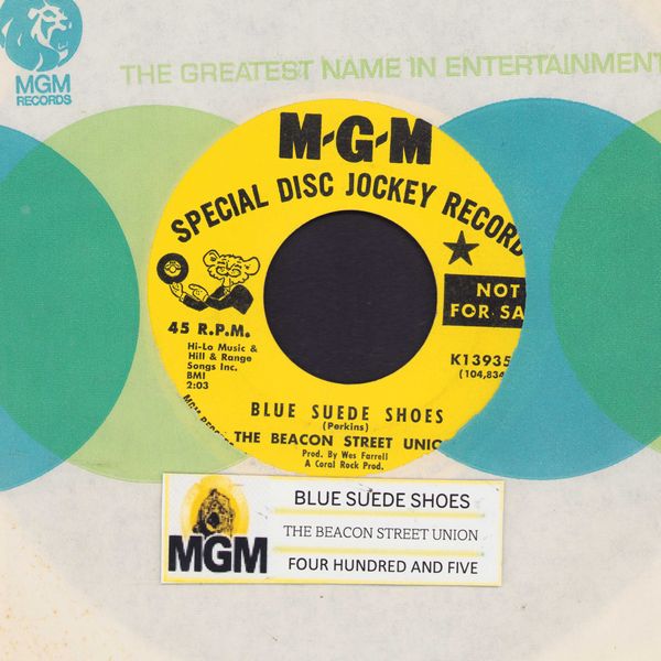 Beacon Street Union - Blue Suede Shoes/Four Hundred And Five (DJ advance pressing with jukebox label and MGM company sleeve) - NM9/ - 45 rpm Records