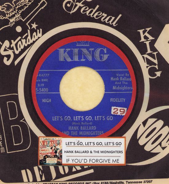Ballard, Hank & The Midnighters - Let's Go, Let's Go, Let's Go/If You'd Forgive Me (with jukebox label and company sleeve) - EX8/ - 45 rpm Records
