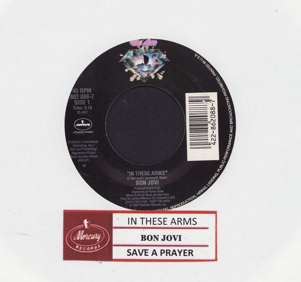 Bon Jovi - In These Arms/Save A Prayer (with jukebox label) - NM9/ - 45 rpm Records