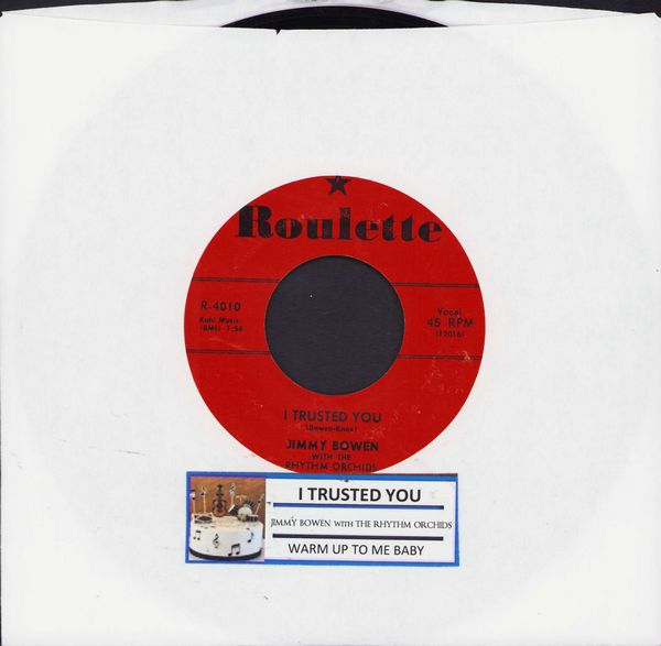 Bowen, Jimmy - I Trusted You/Warm Up To Me Baby (with jukebox label) - VG7/ - 45 rpm Records