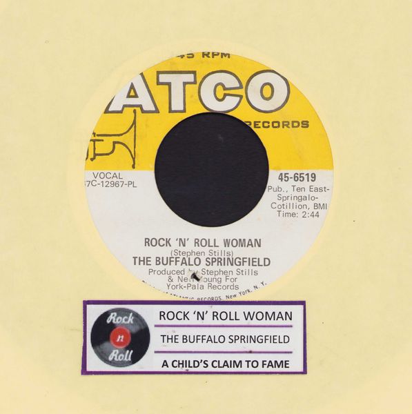 Buffalo Springfield - Rock 'N' Roll Woman/A Child's Claim To Fame (with jukebox label) (bb) - EX8/ - 45 rpm Records