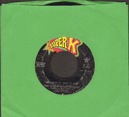 Carnaby Street Runners - While You're Out Looking For Sugar!/Makin' LoveIn A Treehouse (Higher Higher) - EX8/ - 45 rpm Records