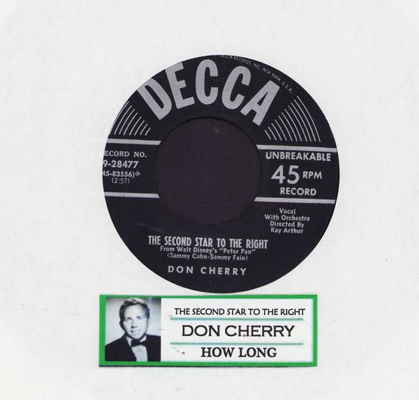 Cherry, Don - The Second Star To The Right/How Long (1952 first pressing with jukebox label) - NM9/ - 45 rpm Records