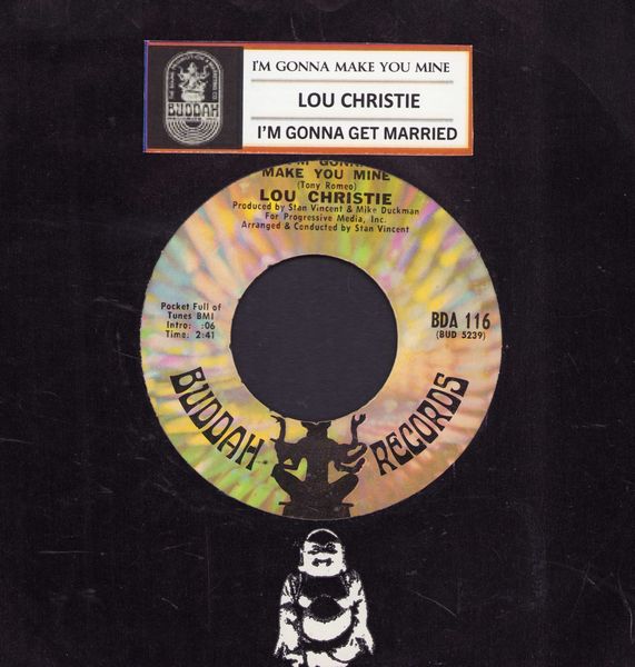 Christie, Lou - I’m Gonna Make You Mine/I'm Gonna Get Married (with jukebox label and  Buddah company sleeve) - EX8/ - 45 rpm Records