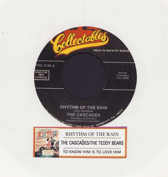 Cascades - Rhythm Of The Rain/To Know Him Is To Love Him (by The Teddy Bears on flip-side) (double-hit re-issue with jukebox label) - EX8/ - 45 rpm Records