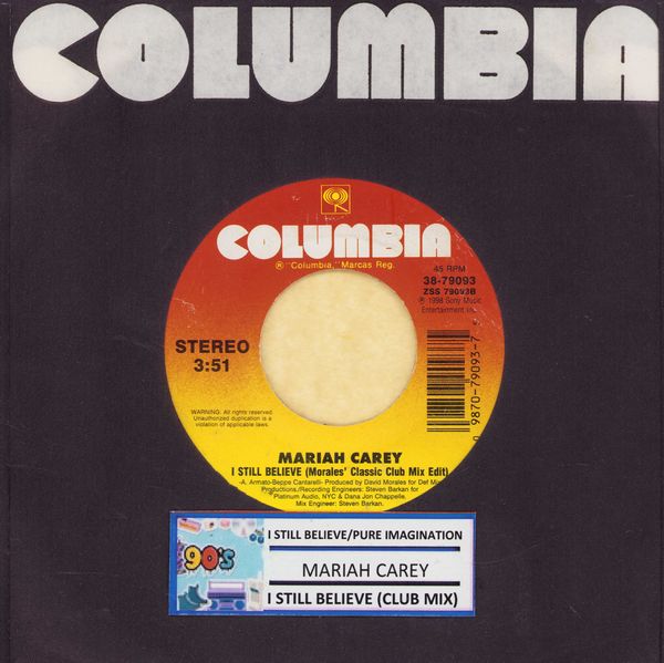 Carey, Mariah - I Still Believe (Club Mix)/I Still Believe/Pure Imagination (featuring Krayzie Bone & Da Brat) (with jukebox label and Columbia company sleeve) - NM9/ - 45 rpm Records
