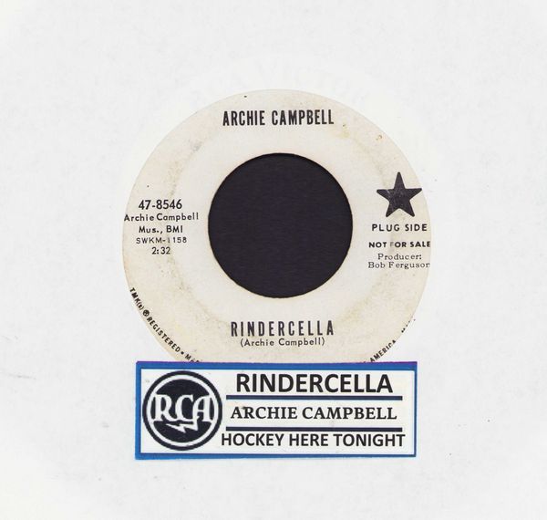 Campbell, Archie - Rindercella/Hockey Here Tonight (DJ advance pressing with jukebox label) - VG7/ - 45 rpm Records