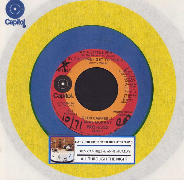 Campbell, Glen & Anne Murray - Medley: I Say A Little Prayer/By The Time I Get To Phoenix/All Through The Night (RARE DJ advance pressing with jukebox label and Capitol company sleeve, wol) - NM9/ - 45 rpm Records