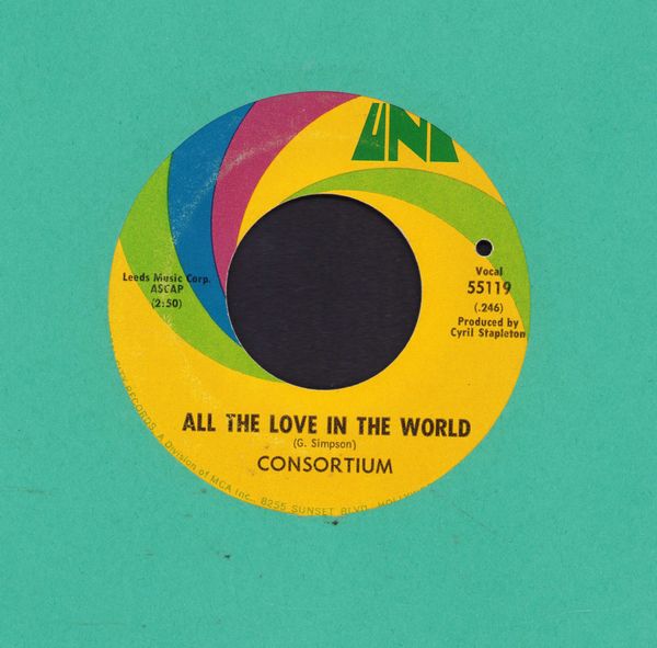 Consortium - All The Love In The World/Spending My Life Saying Goodbye (bb) - EX8/ - 45 rpm Records