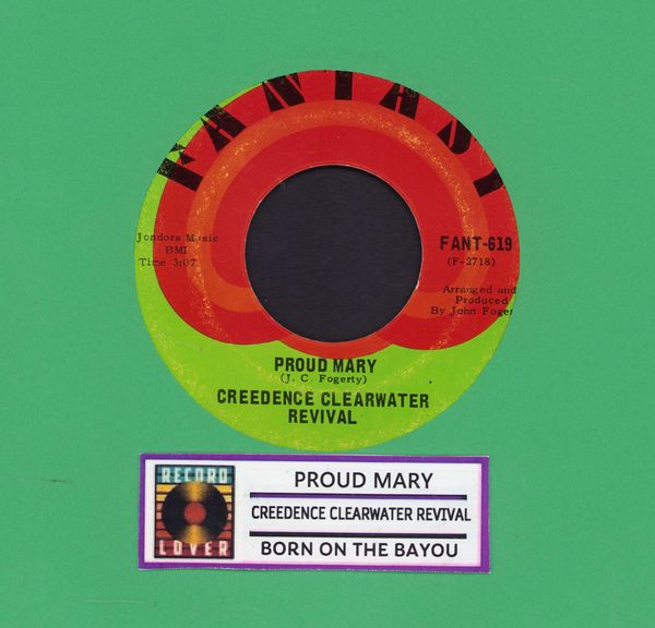Creedence Clearwater Revival - Proud Mary/Born On The Bayou (with jukebox label) - EX8/ - 45 rpm Records