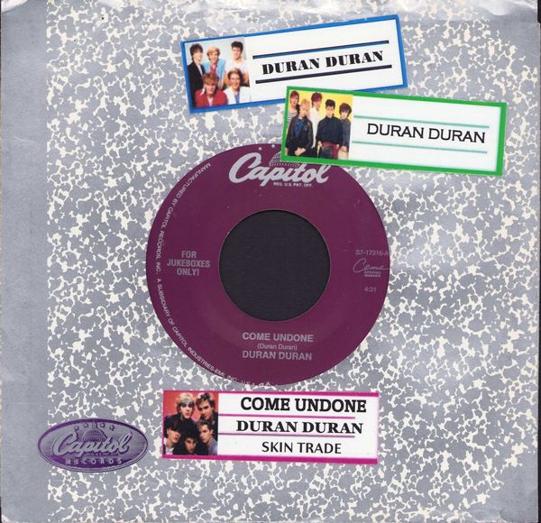 Duran Duran - Come Undone/Skin Trade  (double-hit DJ pressig with jukebox label and Captol company sleeve) - NM9/ - 45 rpm Records