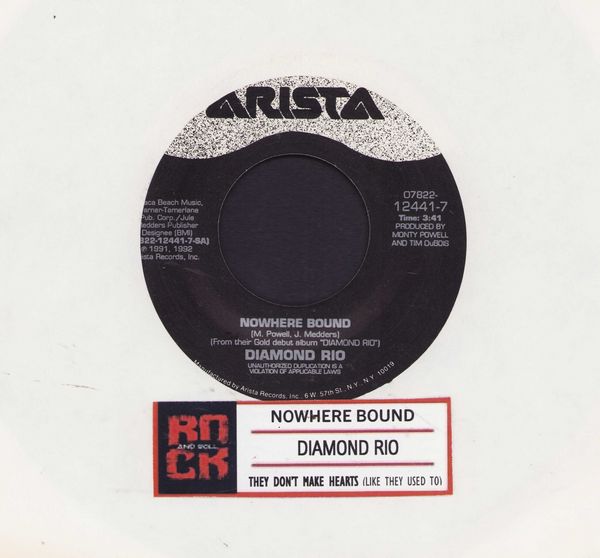 Diamond Rio - Nowhere Bound/They Don't Make Hearts (Like They Used To) (with jukebox label) - NM9/ - 45 rpm Records