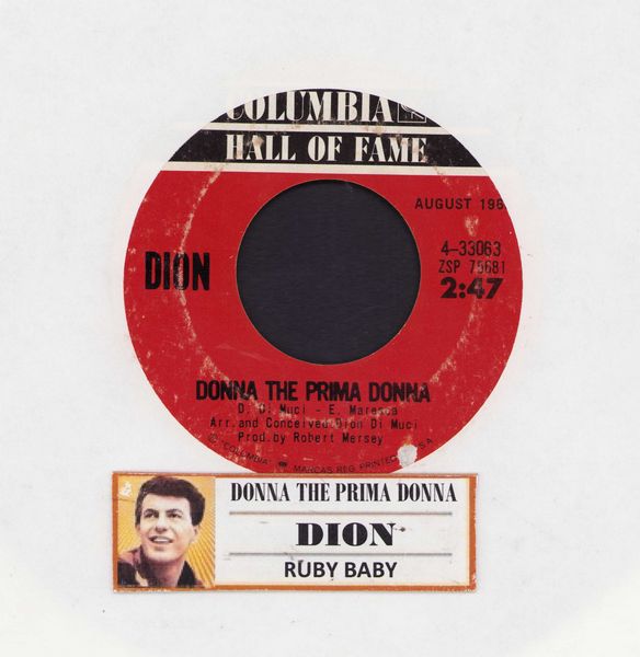 Dion - Donna The Prima Donna/Ruby Baby (double-hit re-issue with jukebox label) - VG7/ - 45 rpm Records