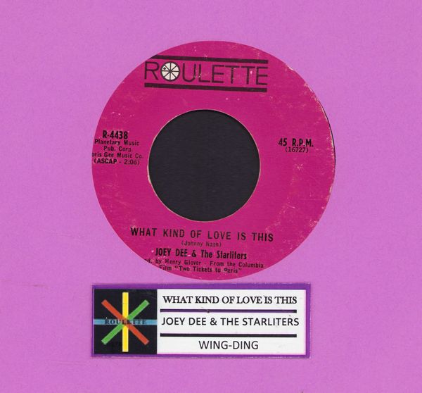 Dee, Joey & The Starliters - What Kind Of Love Is This/Wing-Ding  - VG7/ - 45 rpm Records