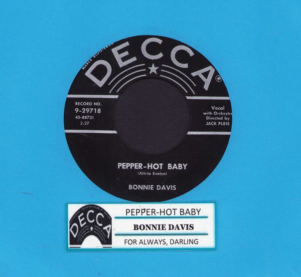 Davis, Bonnie - Pepper-Hot Baby/For Always, Darling (with jukebox label) - NM9/ - 45 rpm Records