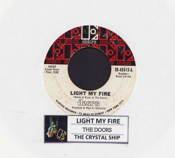 Doors - Light My Fire/The Crystal Ship (with jukebox label) - VG6/ - 45 rpm Records