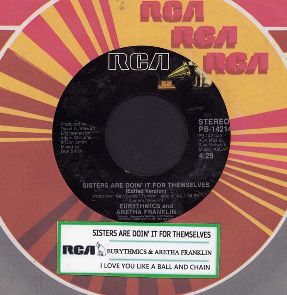 Eurythmics & Aretha Franklin - Sisters Are Doin' It For Themselves/I Love You Like A Ball And Chain (with jukebox label and RCA company sleeve) - EX8/ - 45 rpm Records