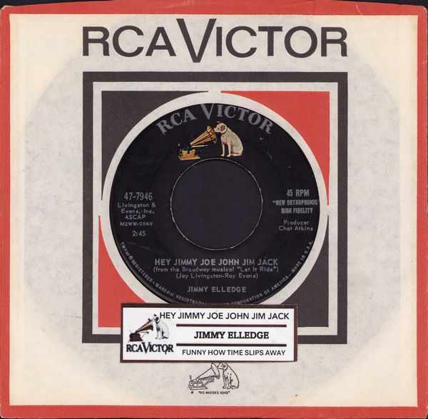 Elledge, Jimmy - Funny How Time Slips Away/Hey Jimmy Joe John Jim Jack (with jukebox label and company sleeve) - VG7/ - 45 rpm Records