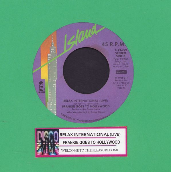 Frankie Goes To Hollywood - Relax International (Live)/Welcome To The Pleasuredome (with jukebox label) - EX8/ - 45 rpm Records
