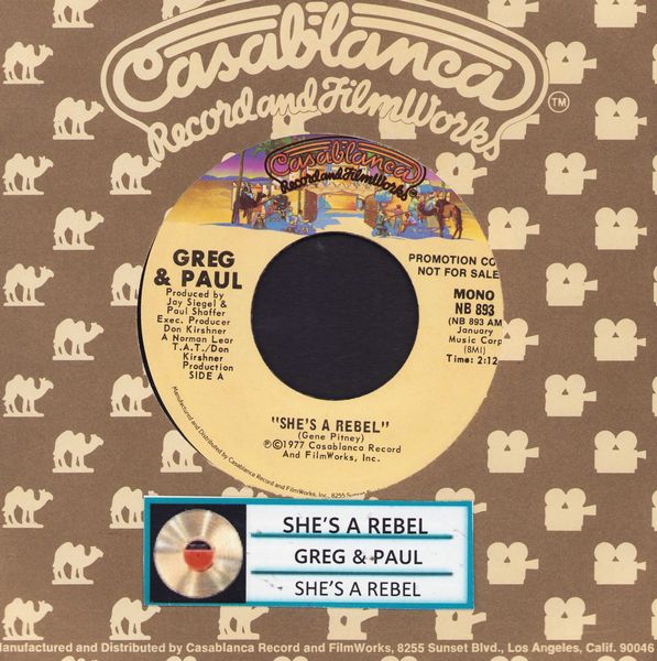 Greg & Paul - She's A Rebel (NICE R&B Version of the Gene Pitney penned Crystals Hit)/Sweet Love (with jukebox label Casablanca company sleeve) - NM9/ - 45 rpm Records