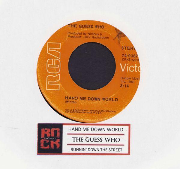 Guess Who - Hand Me Down World/Runnin' Down The Street (with jukebox label) - EX8/ - 45 rpm Records