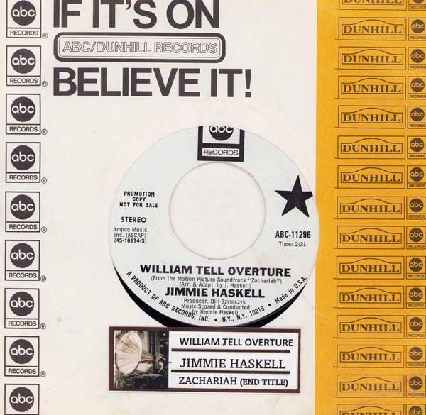 Haskell, Jimmie - William Tell Overture/Zachariah (End Title) (DJ advance pressing with jukebox label and company sleeve) - NM9/ - 45 rpm Records