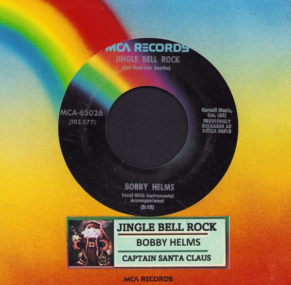 Helms, Bobby - Jingle Bell Rock/Captain Santa Claus (re-issue with juke box label and MCA company sleeve) - VG7/ - 45 rpm Records
