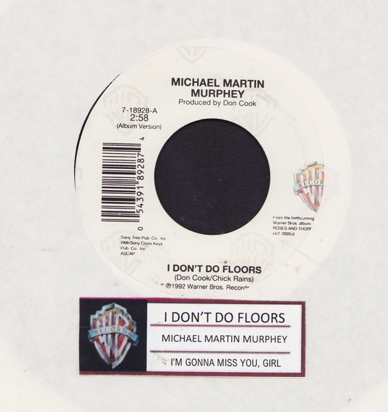 Murphey, Michael Martin - I Don't Do Floors/I'm Gonna Miss You, Girl (with jukebox label) - NM9/ - 45 rpm Records