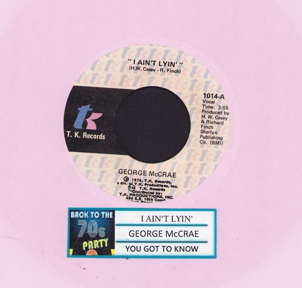 McCrae, George - I Ain't Lyin'/You Got To Know (with jukebox label) - EX8/ - 45 rpm Records