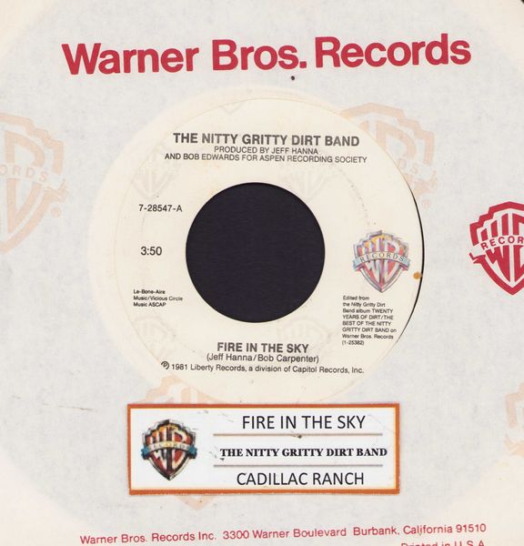 Nitty Gritty Dirt Band - Fire In The Sky/Cadillac Ranch (with jukebox label and company sleeve) - NM9/ - 45 rpm Records