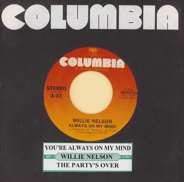 Nelson, Willie - Always On My Mind/The Party's Over (with jukebox label Columbia company sleeve) - EX8/ - 45 rpm Records