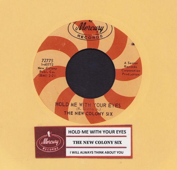 New Colony Six - I Will Always Think About You/Hold Me With Your Eyes (with jukebox label) - NM9/ - 45 rpm Records