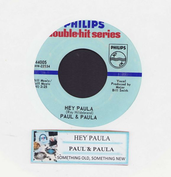 Paul & Paula - Hey Paula/Something Old, Something New (Something Borrowed, Something Blue) (re-issue with juke box label) - NM9/ - 45 rpm Records