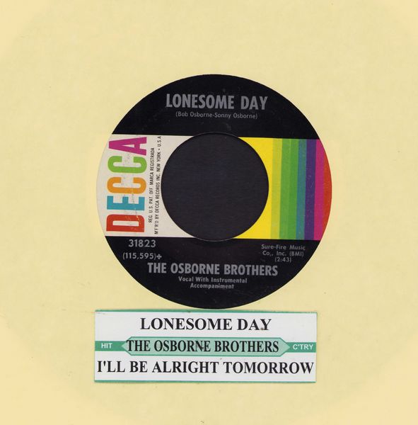 Osborne Brothers - Lonesome Day/I'll Be Alright Tomorrow (with jukebox label) - NM9/ - 45 rpm Records