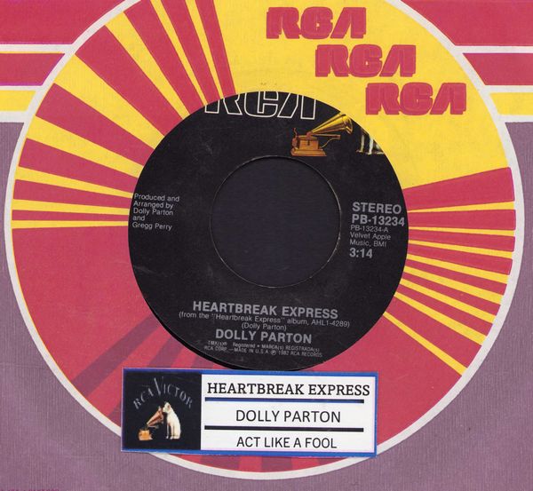 Parton, Dolly - Heartbreak Express/Act Like A Fool (with jukebox label and RCA company sleeve) - NM9/ - 45 rpm Records