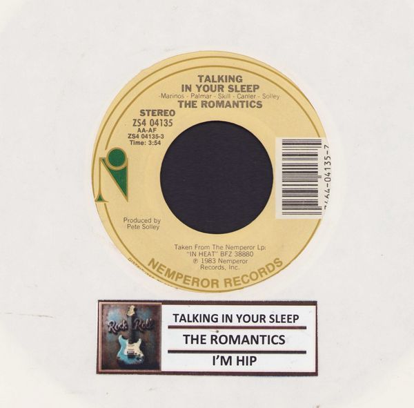 Romantics - Talking In Your Sleep/I'm Hip (with juke box label) - NM9/ - 45 rpm Records