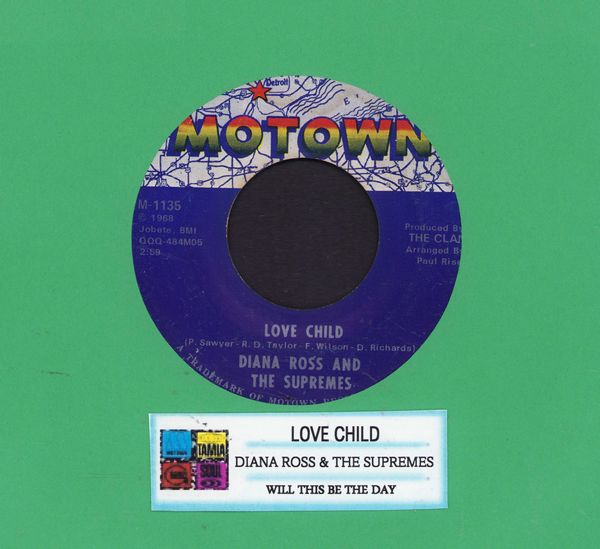 Supremes - Love Child/Will This Be The Day (with juke box label) - EX8/ - 45 rpm Records