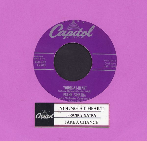 Sinatra, Frank - Young-At-Heart/Take A Chance (with jukebox label) - EX8/ - 45 rpm Records