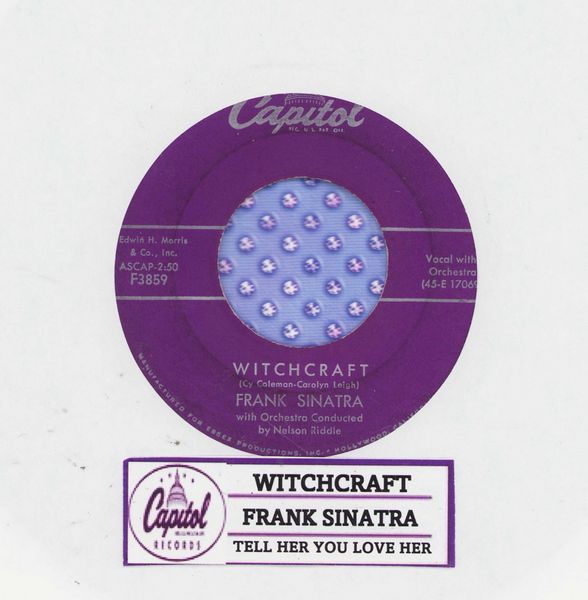 Sinatra, Frank - Witchcraft/Tell Her You Love Her (with jukebox label) - VG7/ - 45 rpm Records