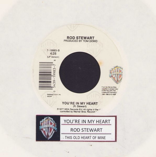 Stewart, Rod - This Old Heart Of Mine (1989 Version)/You’re In My Heart (You're In My Soul) (with jukebox label) - EX8/ - 45 rpm Records