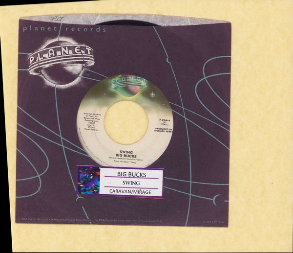 Swing - Big Bucks/Caravan/Mirage (with jukebox label and Planet company sleeve) - EX8/ - 45 rpm Records