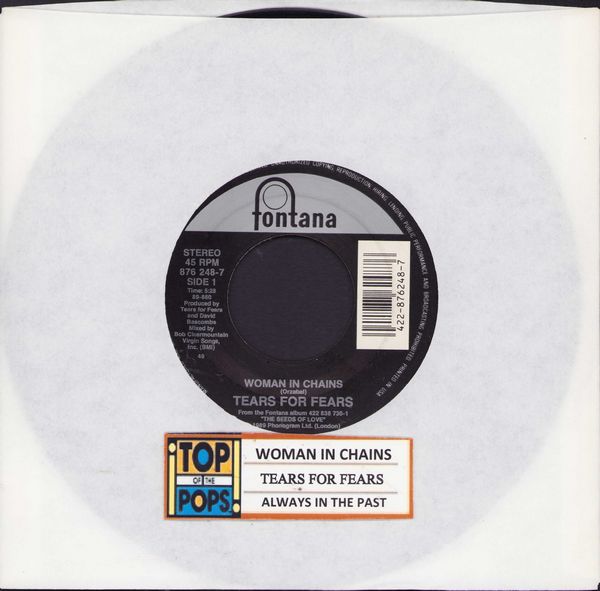 Tears For Fears - Woman In Chains/Always In The Past (with jukebox label) - EX8/ - 45 rpm Records