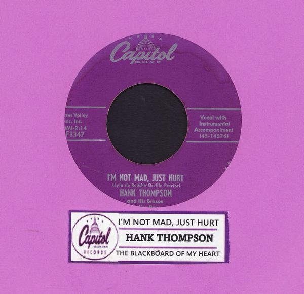 Thompson, Hank - I'm Not Mad, Just Hurt/The Blackboard Of My Heart (with jukebox label) - VG7/ - 45 rpm Records