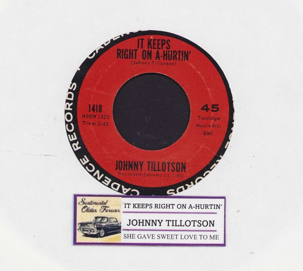 Tillotson, Johnny - It Keeps Right On A-Hurtin'/She Gave Sweet Love To Me (with jukebox label) - VG7/ - 45 rpm Records