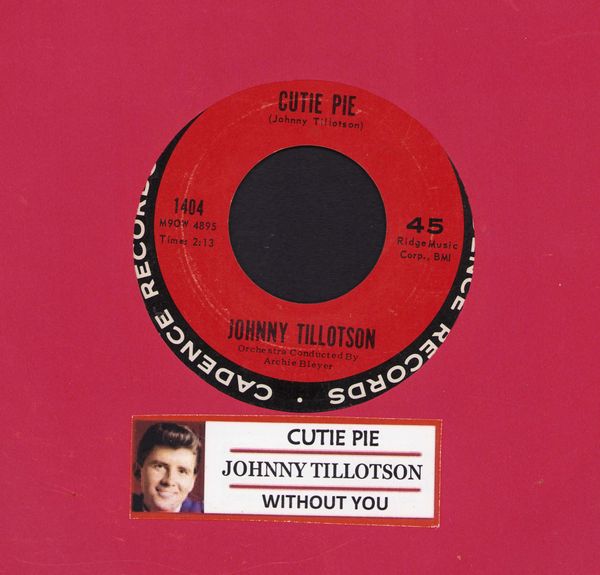 Tillotson, Johnny - Cutie Pie/Without You (with jukebox label) - EX8/ - 45 rpm Records
