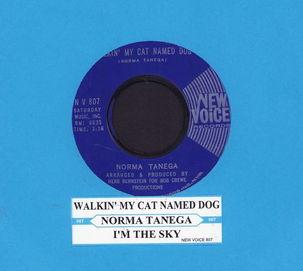 Tanega, Norma - Walkin' My Cat Named Dog/I'm The Sky (solid blue label with juke box label) - EX8/ - 45 rpm Records
