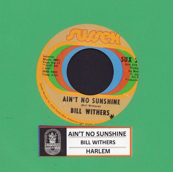 Withers, Bill - Ain't No Sunshine/Harlem (with jukebox label) - NM9/ - 45 rpm Records